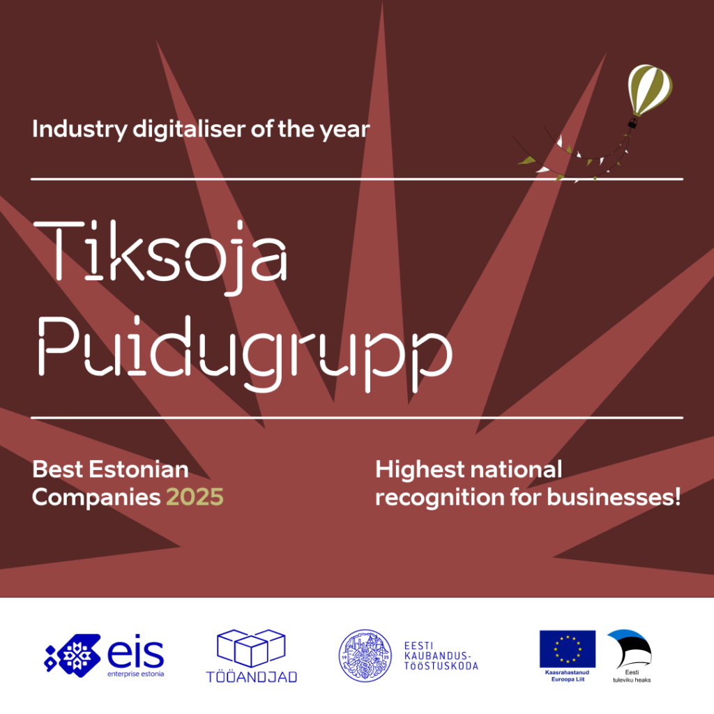 Industry Digitaliser of the Year 2025 — Tiksoja Puidugrupp